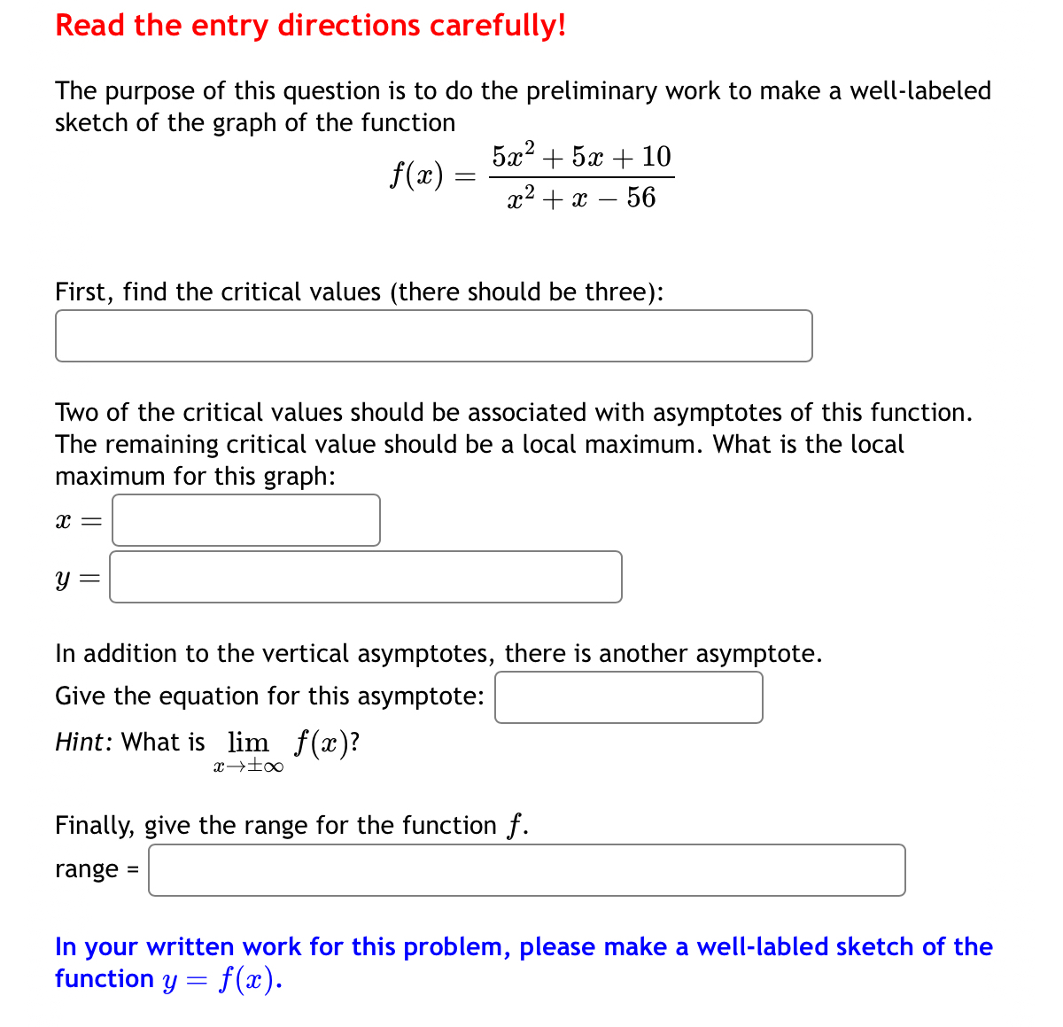 Evaluate the limit using L'Hospital's rule lim x