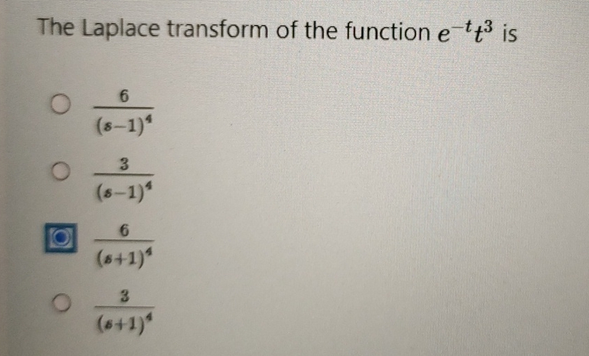 The Laplace transform of the function e - t t 3