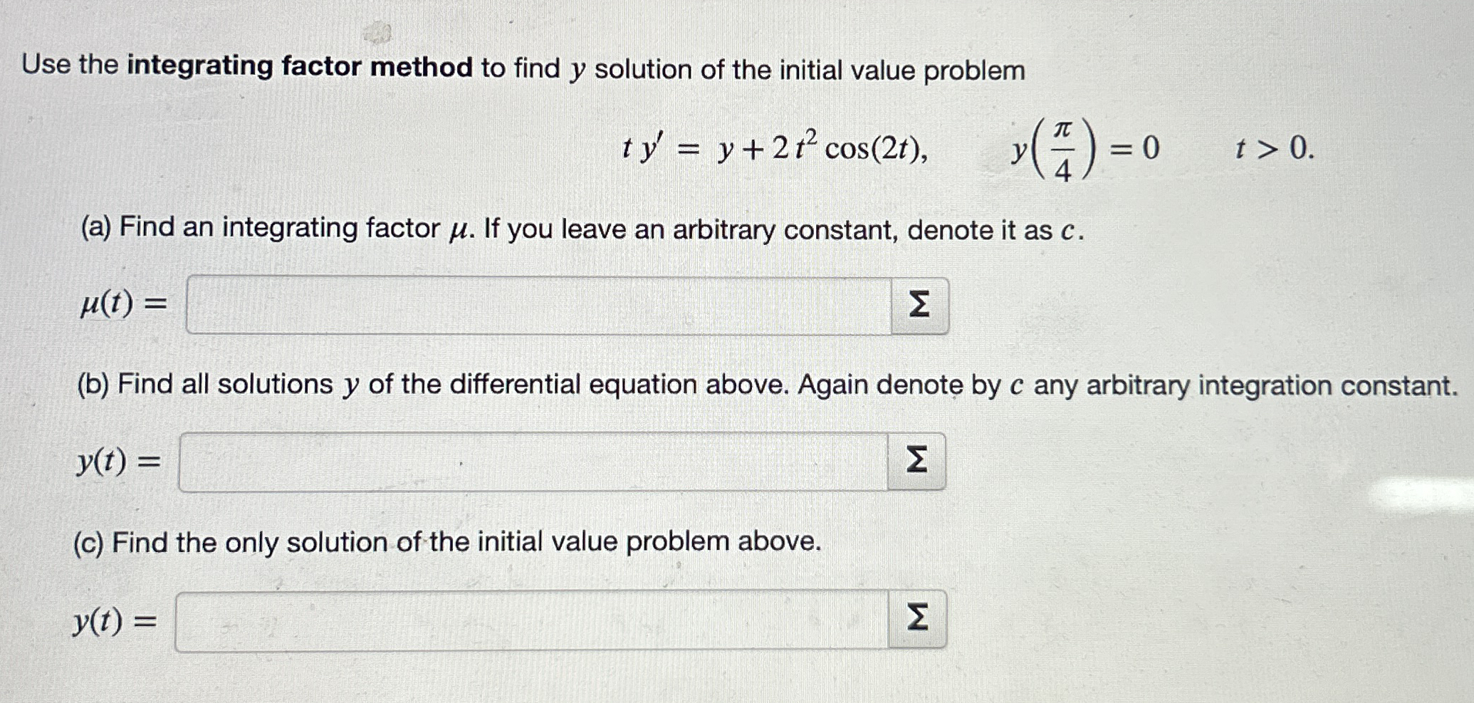 Use the integrating factor method to find y