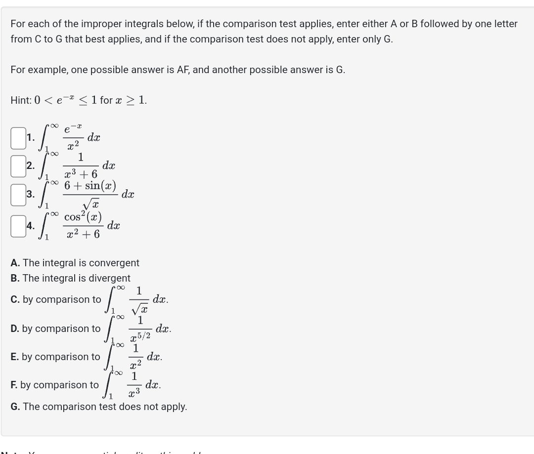 For each of the improper integrals below, if the