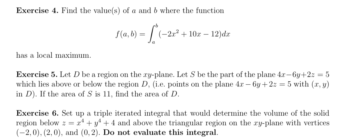 Exercise 4 . Find the value ( s ) of a and b