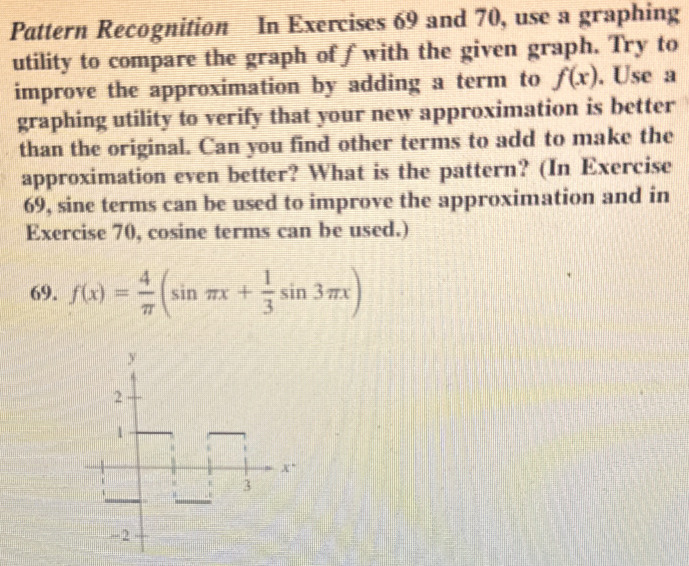 Pattern Recognition In Exercises 6 9 and 7 0 ,