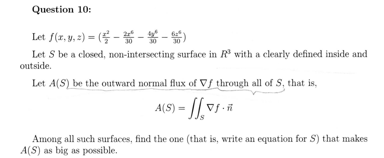 Question 1 0 : Let f ( x , y , z ) = ( x 2 2 - 2