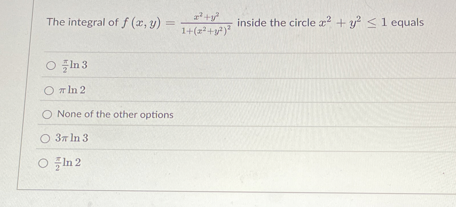The integral of f ( x , y ) = x 2 + y 2 1 + ( x 2