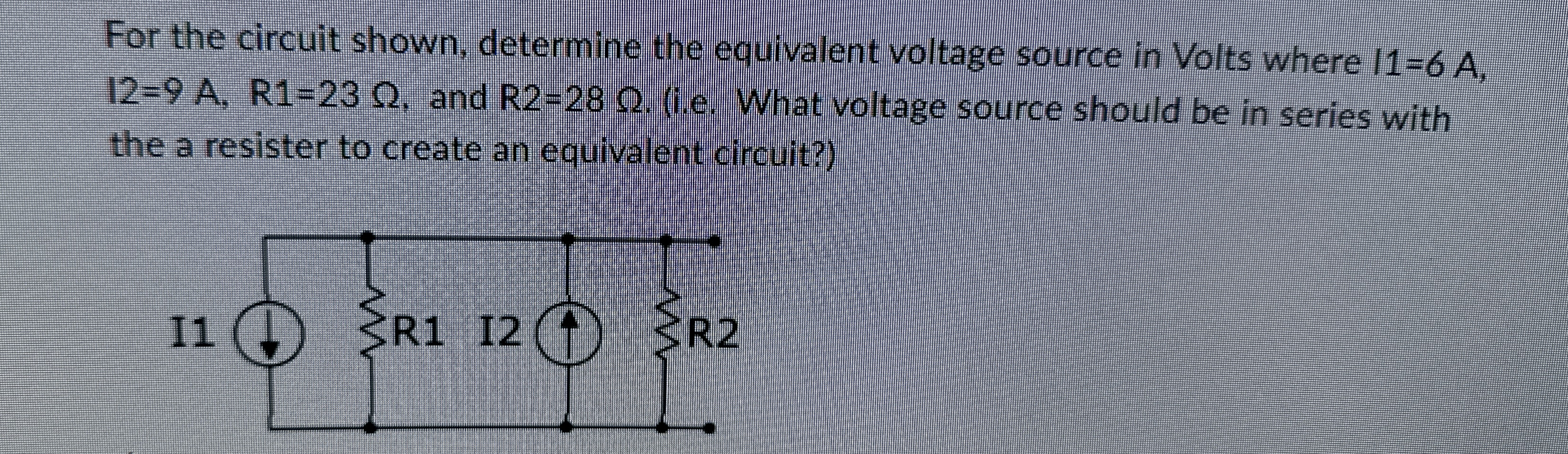 For the circuit shown, determine the equivalent