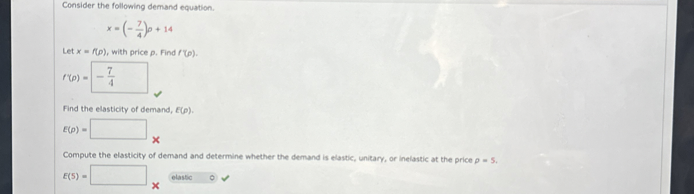Consider the following demand equation. x = ( - 7