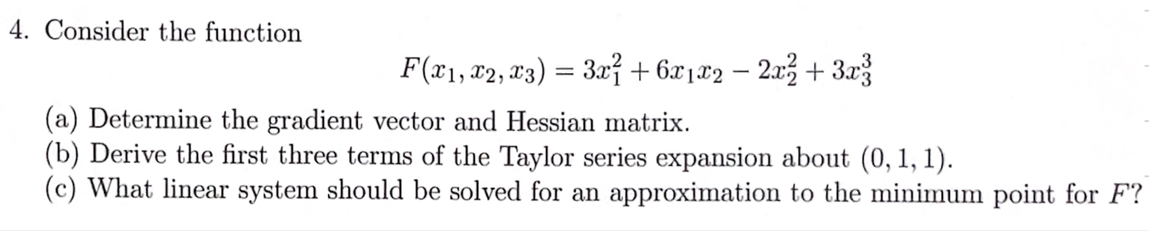 Consider the function F ( x 1 , x 2 , x 3 ) = 3 x