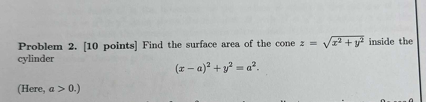 Find the surface area of the cone z = x 2 + y 2 2