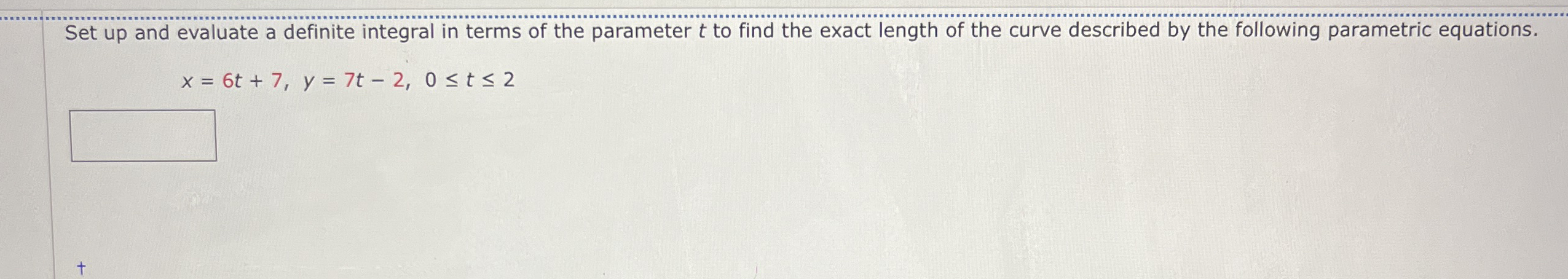 Set up and evaluate a definite integral in terms