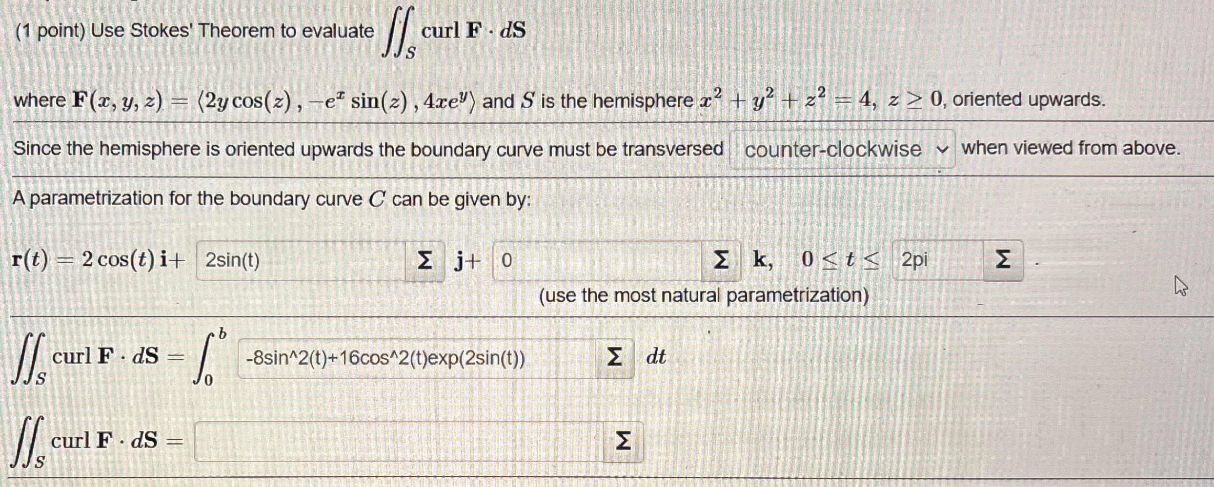 ( 1 point ) Use Stokes' Theorem to evaluate S