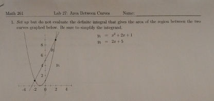 Math 2 6 1 Lab 2 7 . Area Betueen Curver Name:
