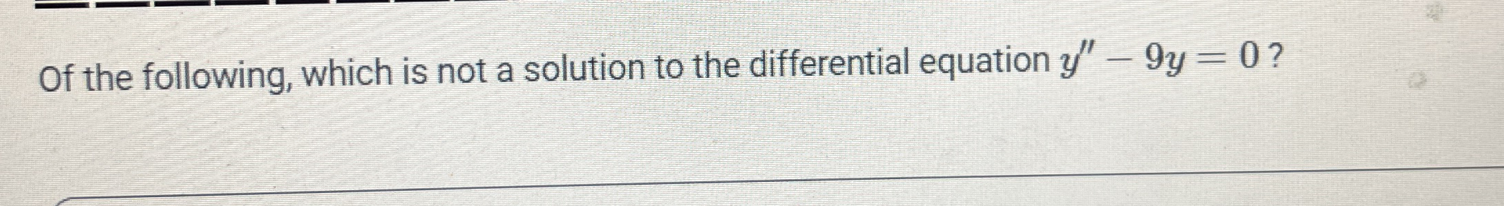 Of the following, which is not a solution to the