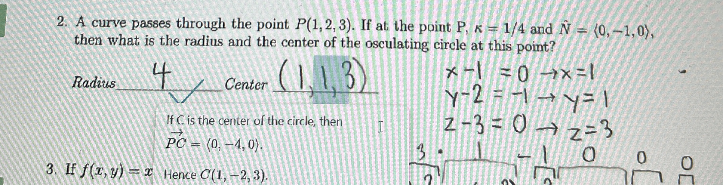 A curve passes through the point P ( 1 , 2 , 3 )