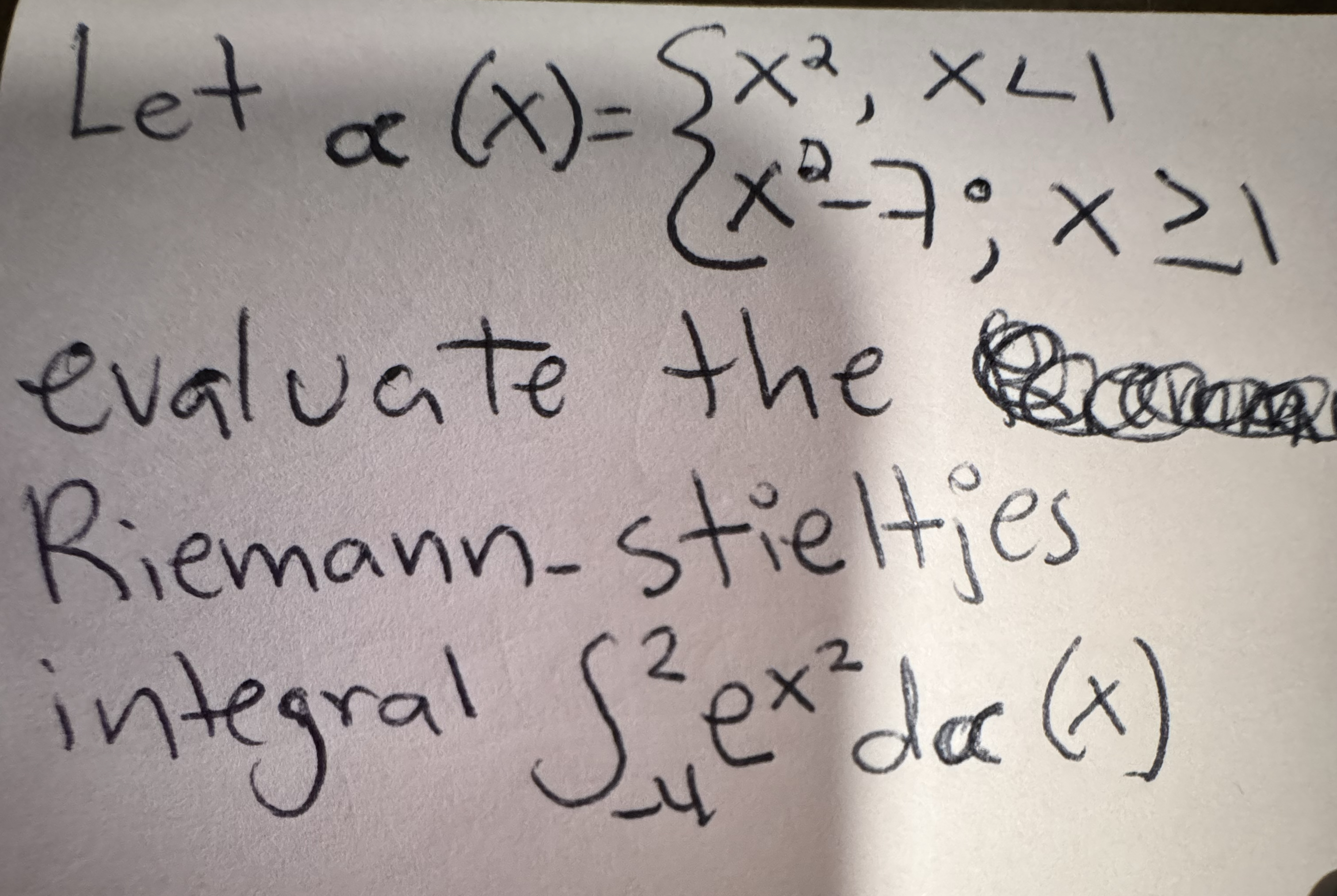Let ( x ) = { x 2 , x < 1 x 2 - 7 ; x 1 evaluate