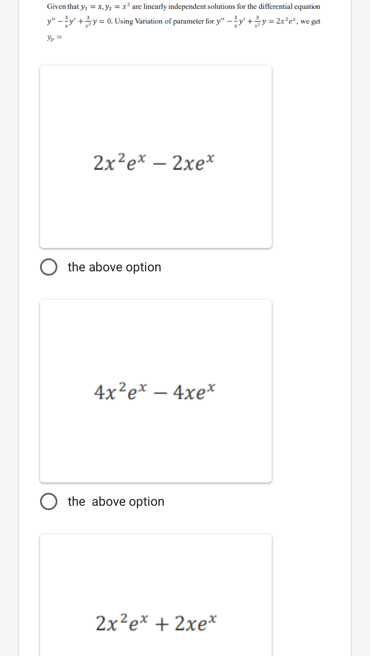 Given that y 1 = x , y 2 = x 3 are linearly