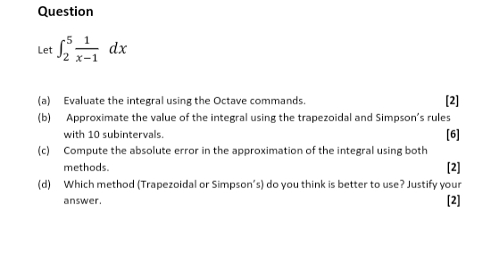 Question Let 2 5 1 x - 1 d x ( a ) Evaluate the