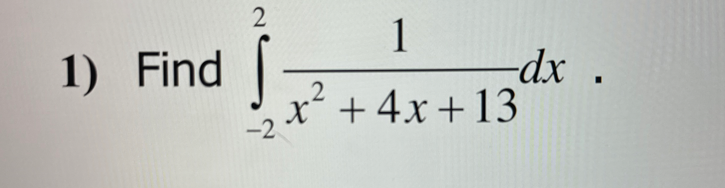 Find - 2 2 1 x 2 + 4 x + 1 3 d x .