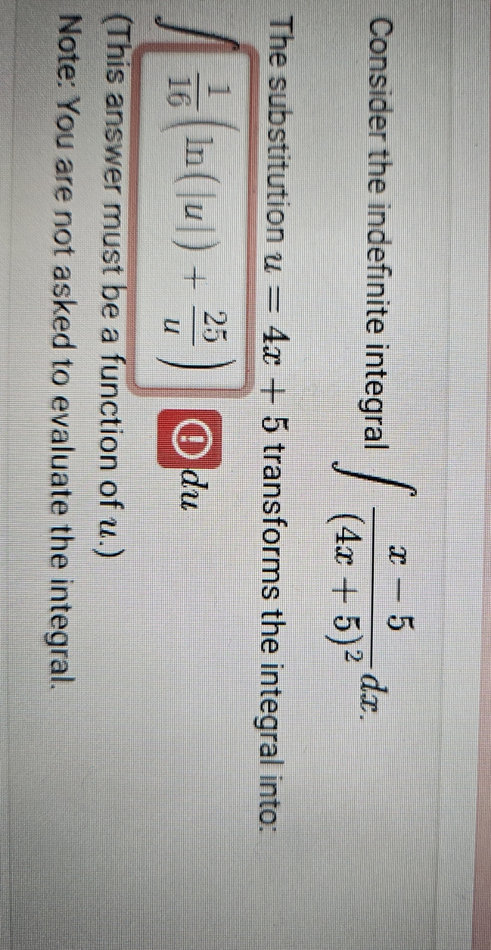 Consider the indefinite integral x - 5 ( 4 x + 5