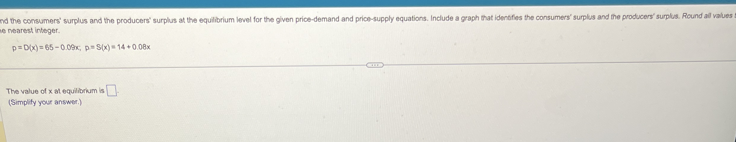 nd the consumers' surplus and the producers'