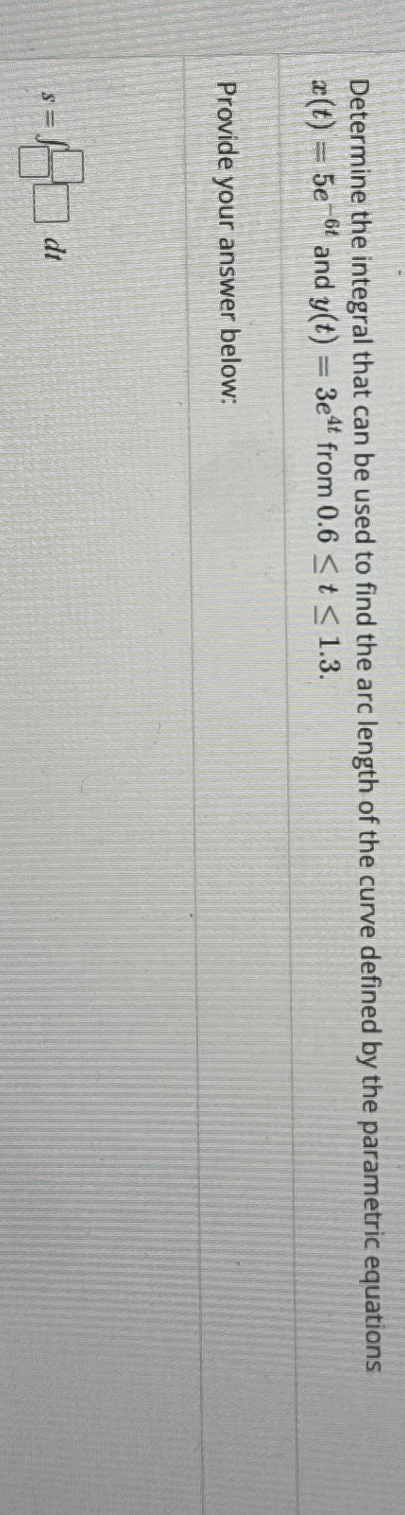 Determine the integral that can be used to find
