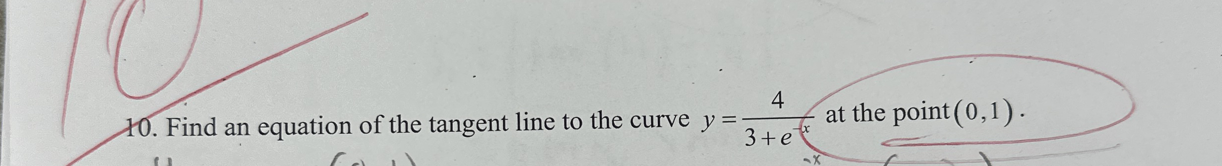 Find an equation of the tangent line to the curve