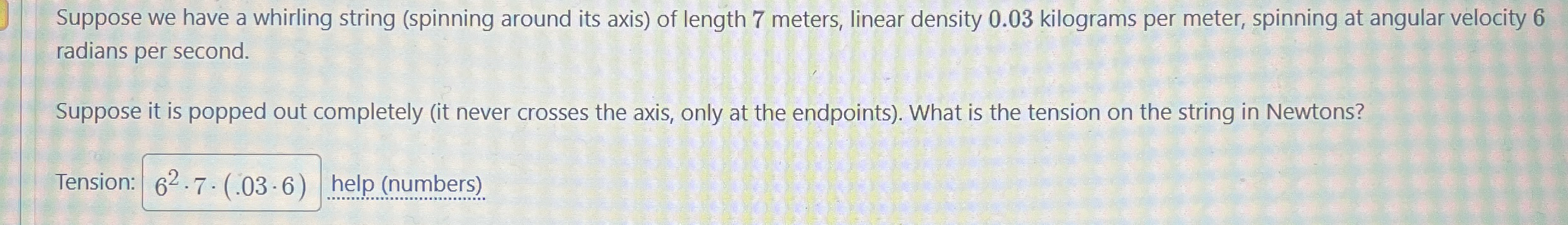 Suppose we have a whirling string ( spinning