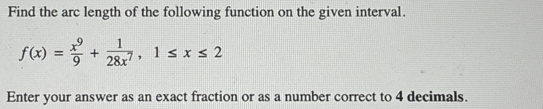 Find the arc length of the following function on