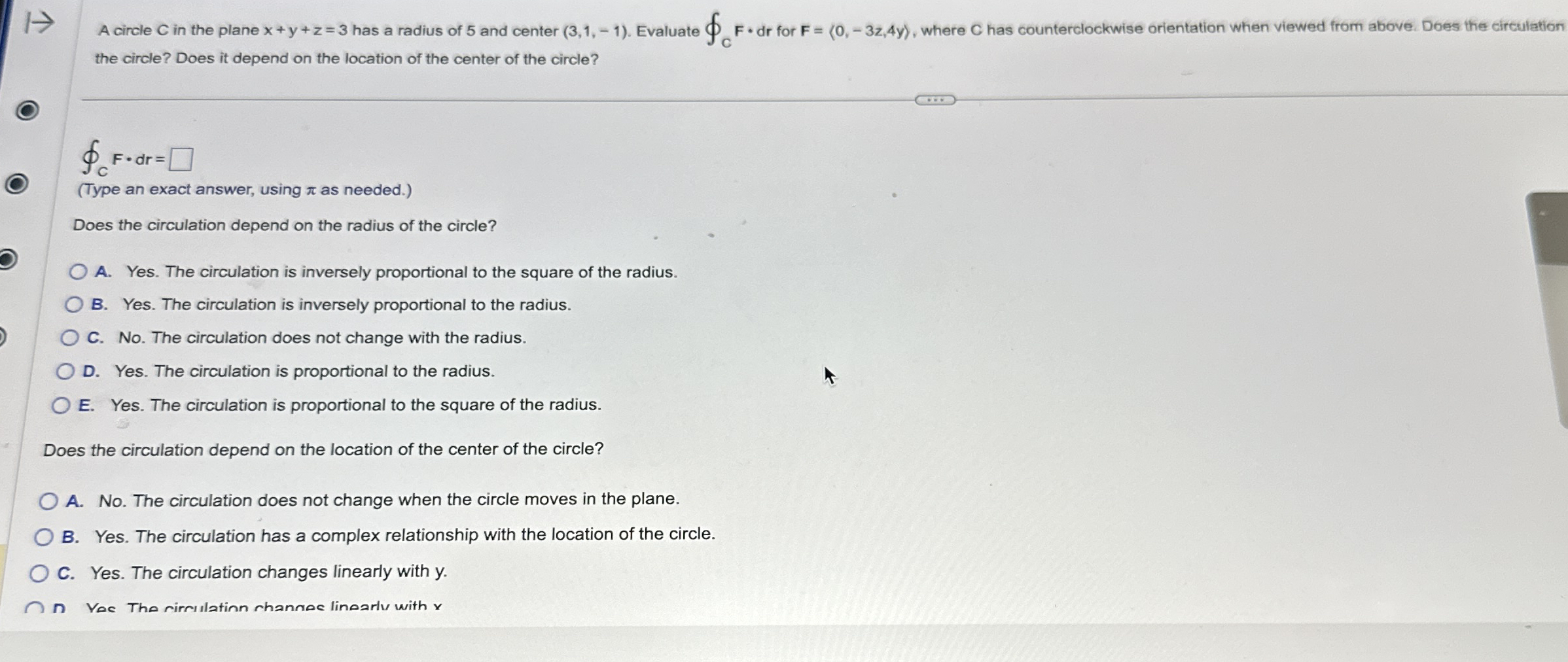A circle C in the plane x + y + z = 3 has a