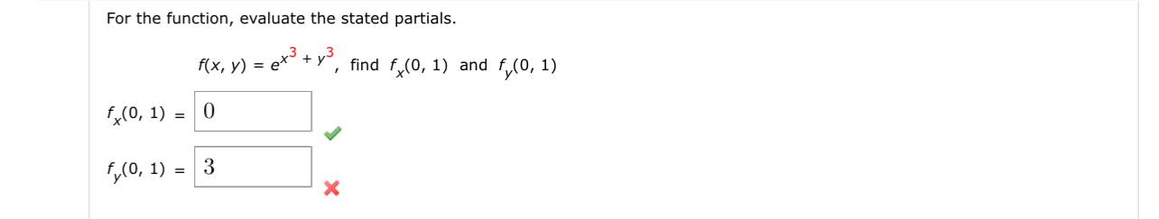 For the function, evaluate the stated partials. f