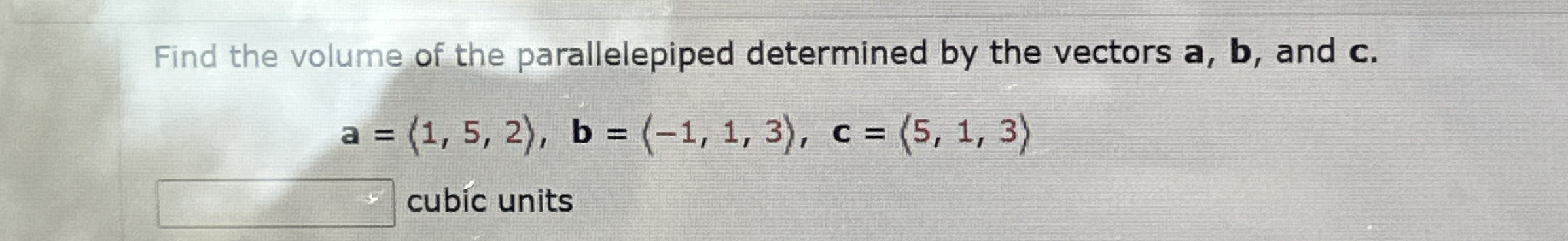 Find the volume of the parallelepiped determined