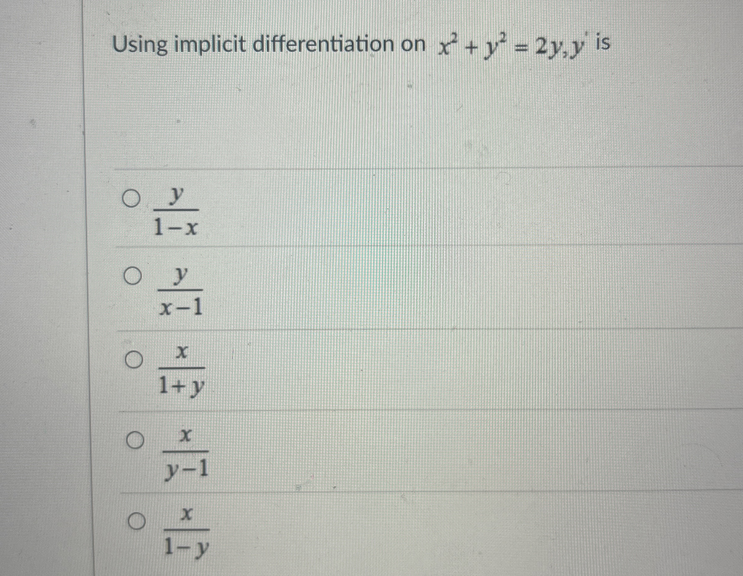 Using implicit differentiation on x 2 + y 2 = 2 y