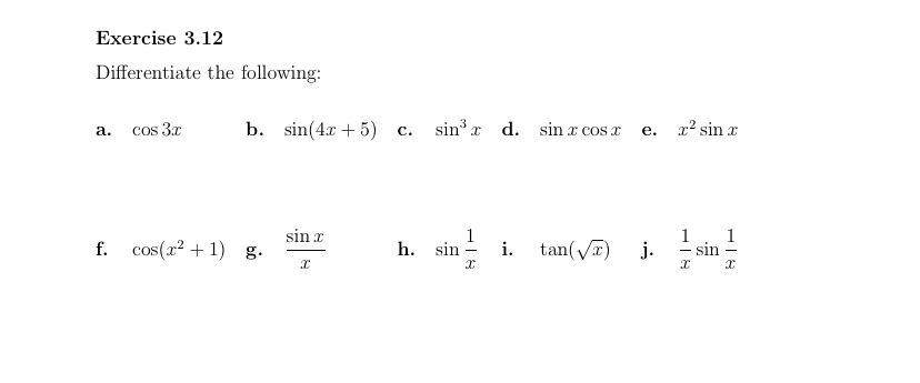 Exercise 3 . 1 2 Differentiate the following: a .