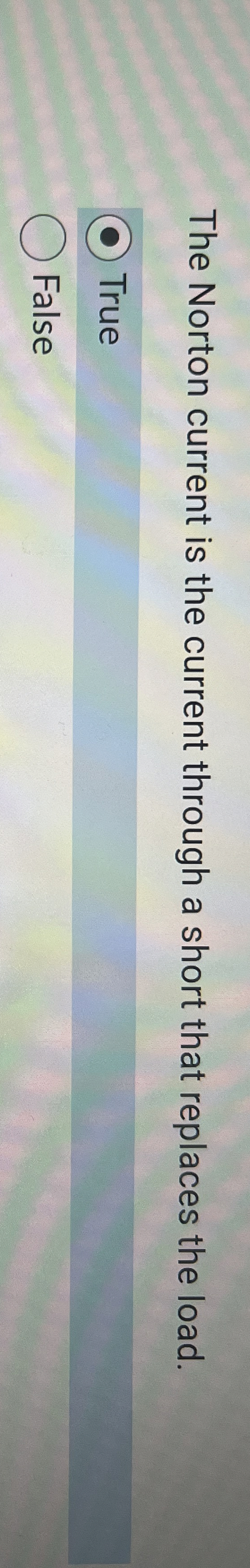 The Norton current is the current through a short