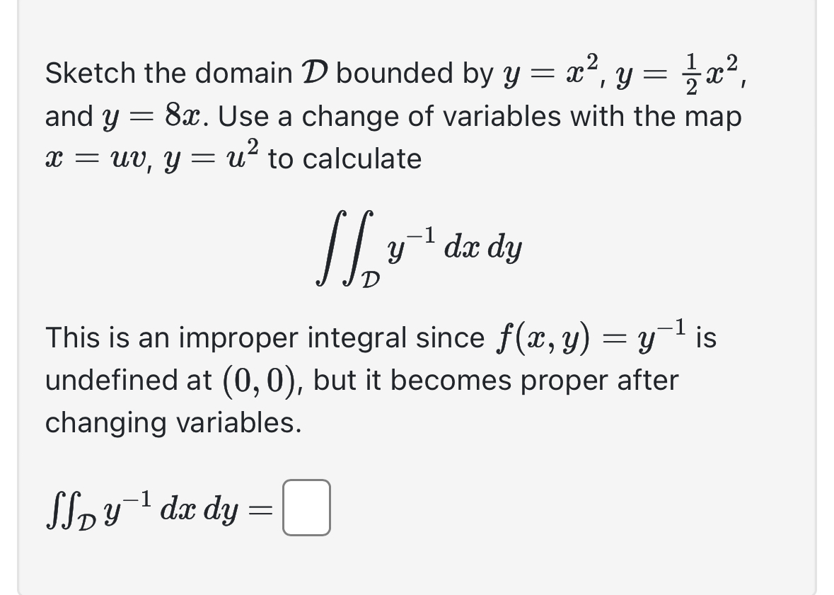 Sketch the domain D bounded by y = x 2 , y = 1 2
