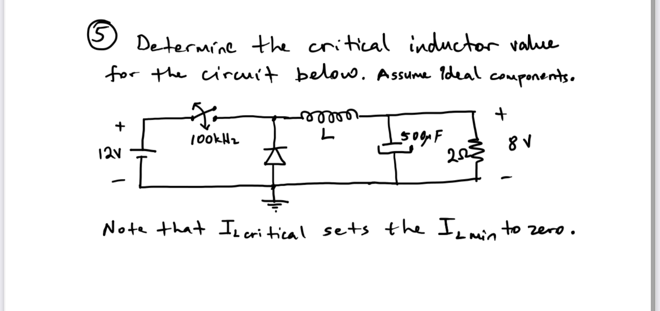 ( 5 ) Determine the critical inductor value for