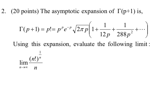 ( 2 0 points ) The asymptotic expansion of ( p +