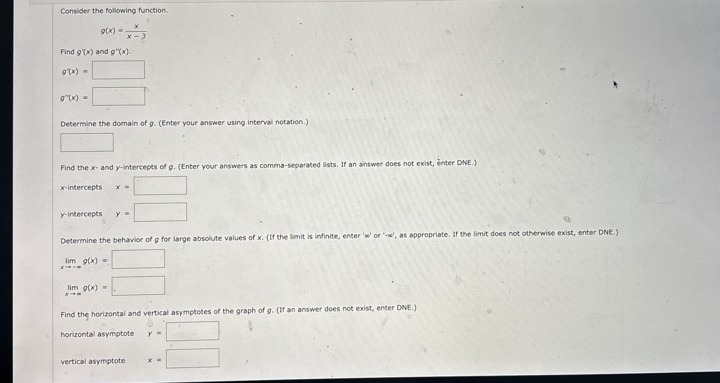 Consider the following function. g ( x ) = x x -