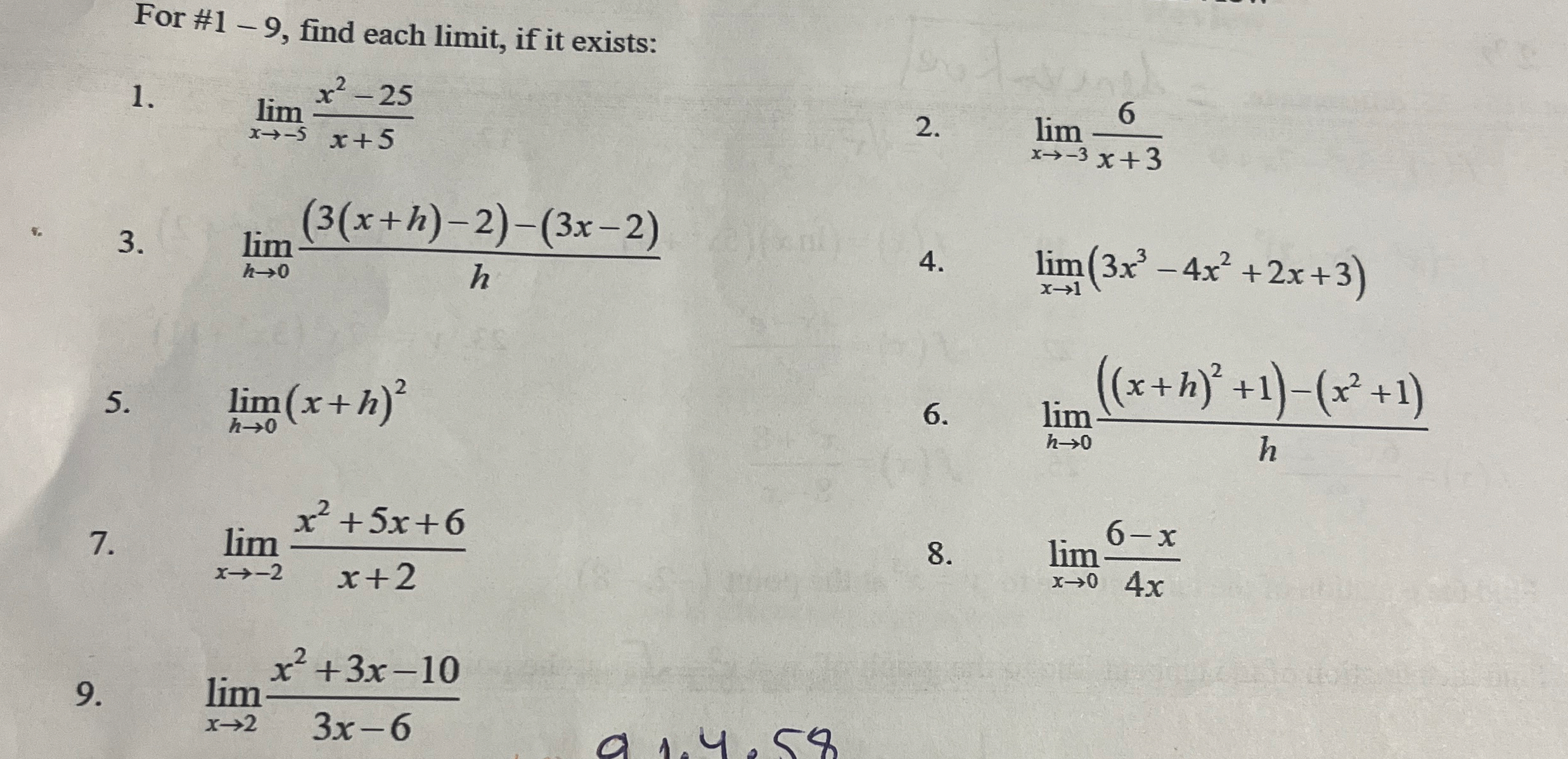 For # 1 - 9 , find each limit , if it exists: lim