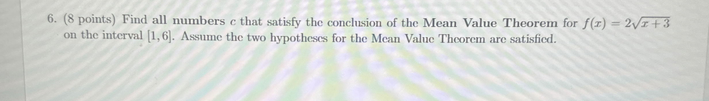 Find all numbers c that satisfy the conclusion of