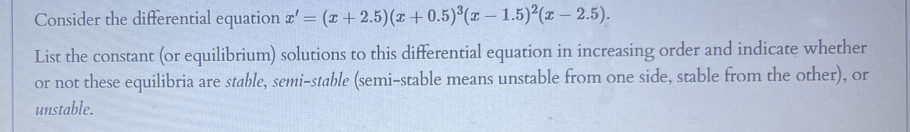 Consider the differential equation x ' = ( x + 2