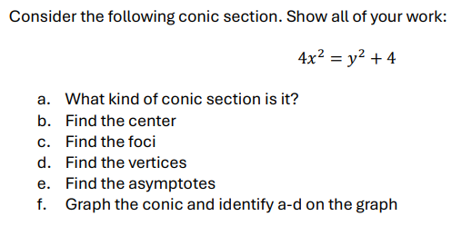 Consider the following conic section. Show all of