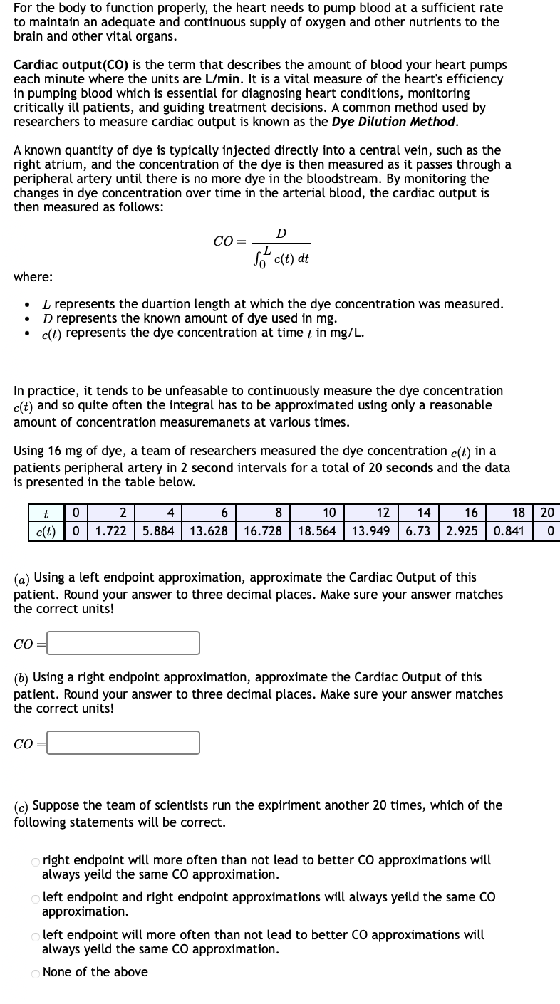 For the body to function properly, the heart