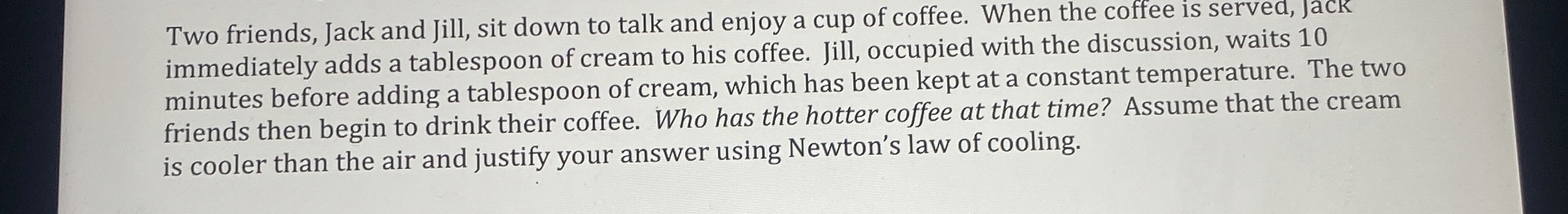 Two friends, Jack and Jill, sit down to talk and