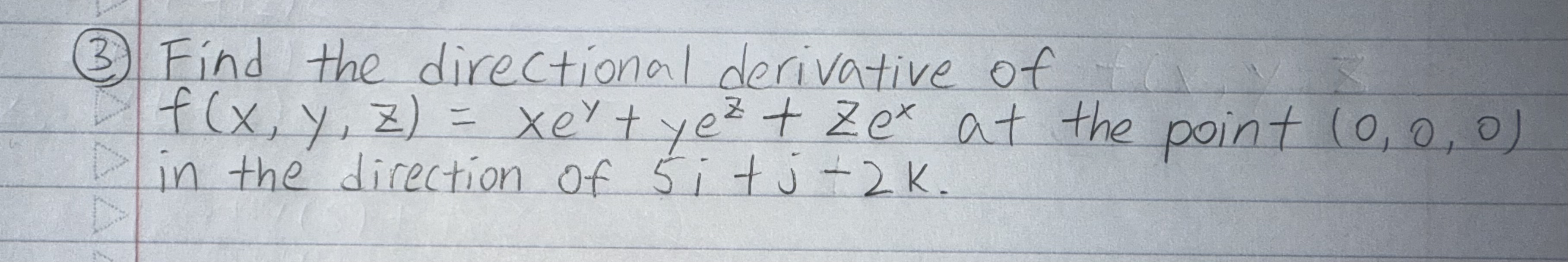 ( 3 ) Find the directional derivative of f ( x ,