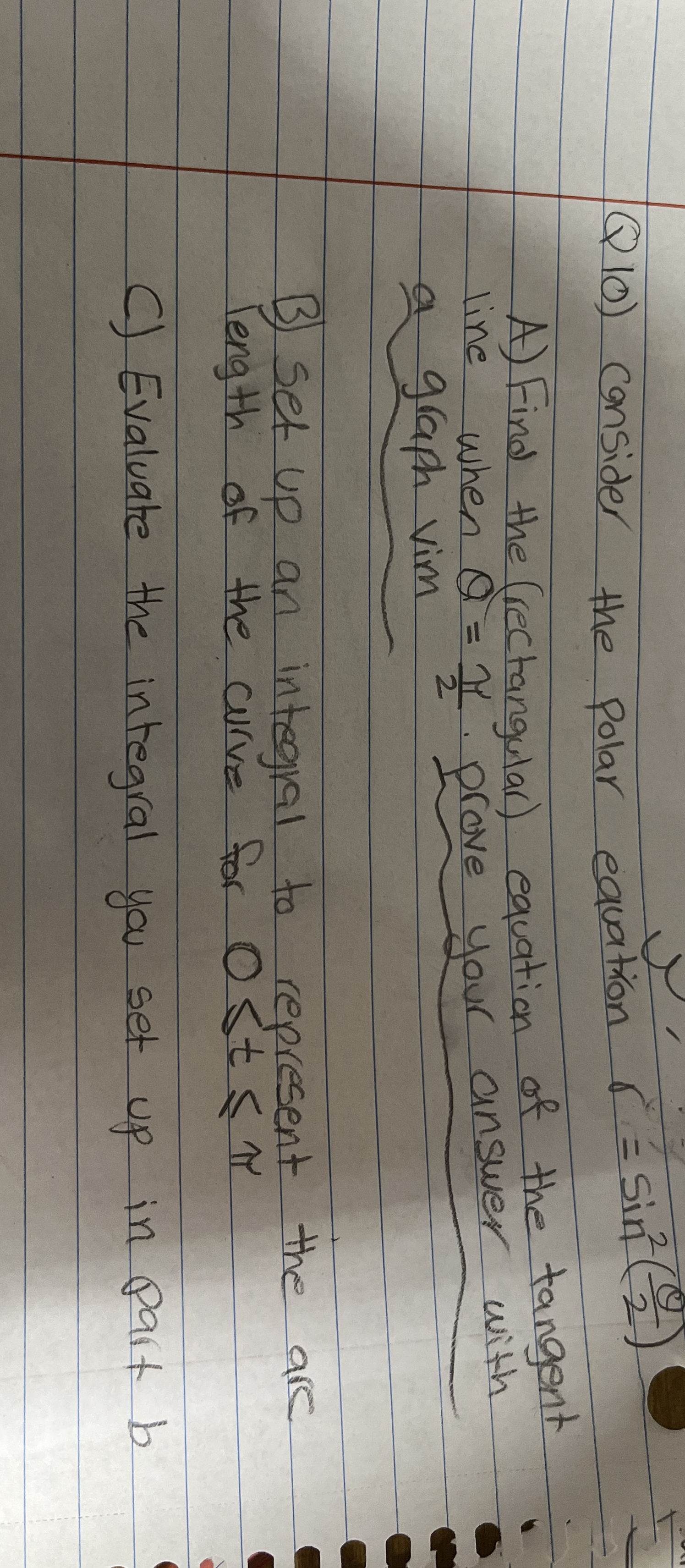 Q 1 0 ) Consider the polar equation r = s i n 2 (