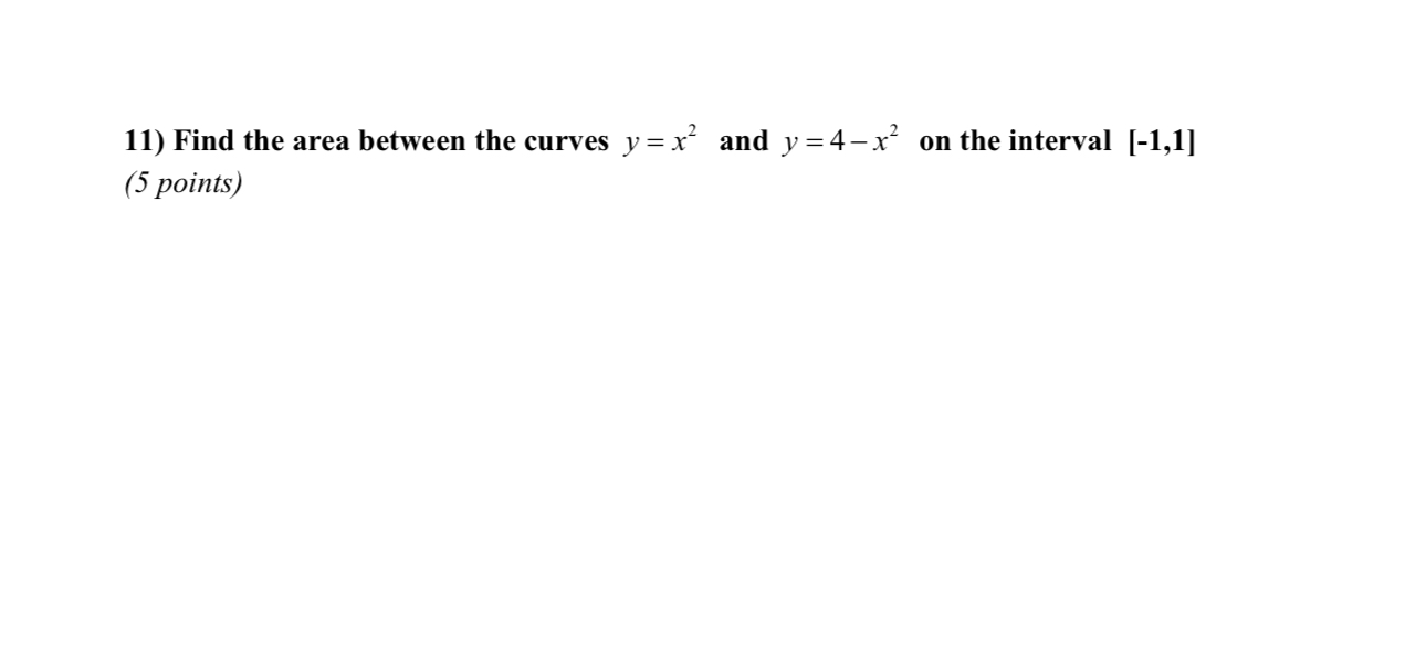 Find the area between the curves y = x 2 and y =