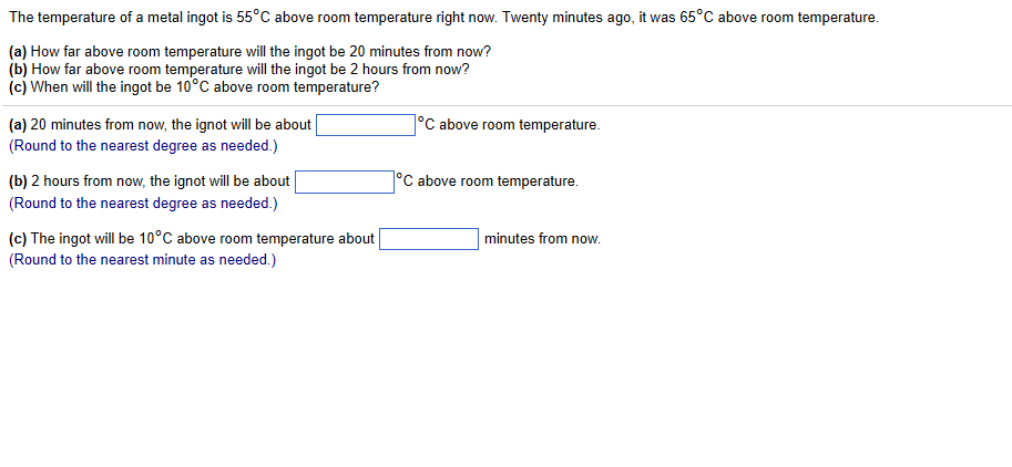 The temperature of a metal ingot is \ ( 5 5 ^ { \