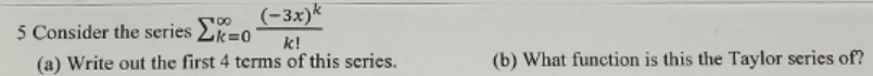 Consider the series \ sum _ ( k = 0 ) ^ ( \ infty