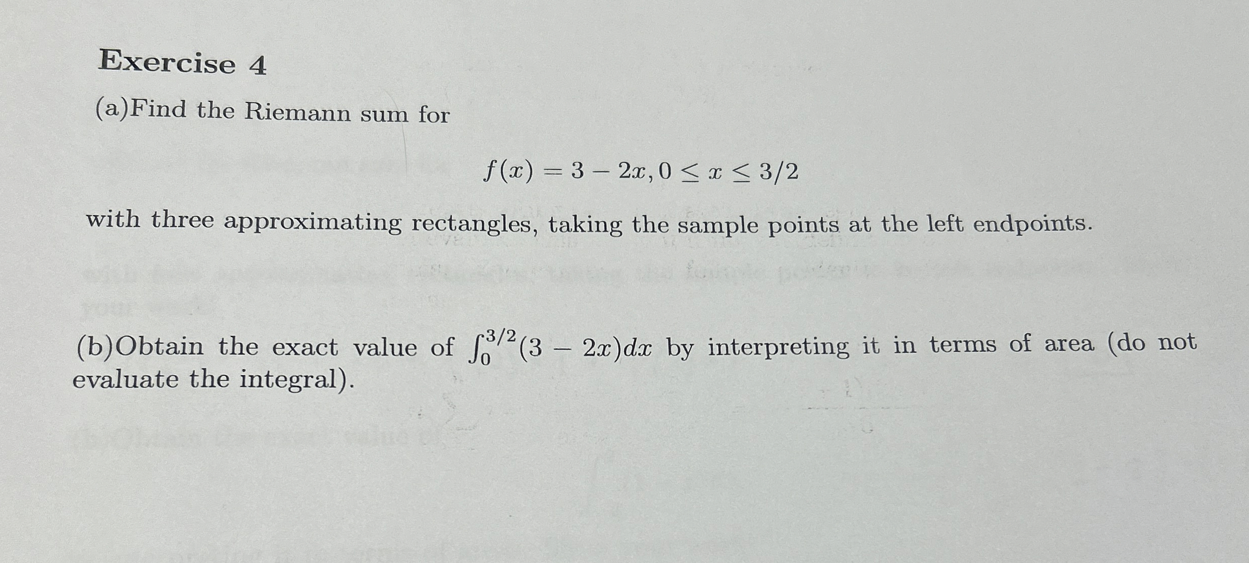 Exercise 4 ( a ) Find the Riemann sum for f ( x )