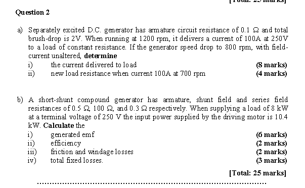 Question 2 a ) Separately excited D . C .